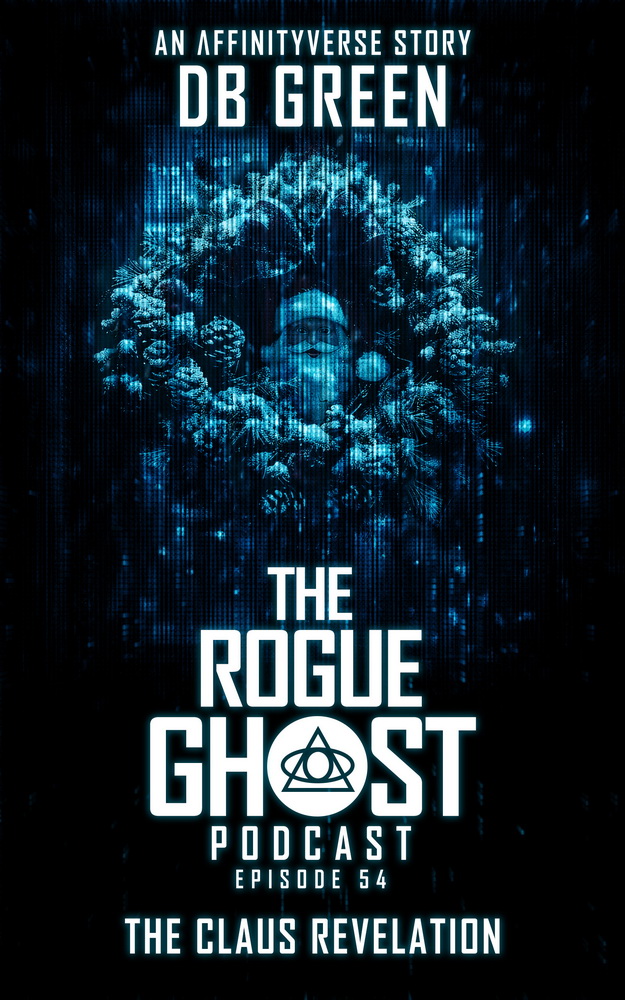 The Rogue Ghost Podcast - Episode 54 Cover